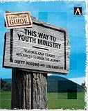 Cover of This Way to Youth Ministry by Duffy Robbins Len Kageler 0310255279