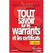 Tout savoir sur les warrants et les certificats