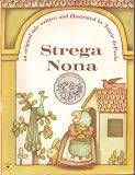 Strega Nona - An Original Tale (Italy Folklore) - When Stega Nona Leaves Him Alone with Her Magic Pasta Pot, Big Anthony Is Determined to Show the Townspeople How It Works - Paperback - First Editon, 32rd Printing 1975