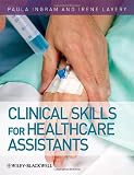 Clinical Skills for Healthcare Assistants