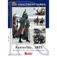 Austerlitz, 1805: The Battle of the Three Emperors
