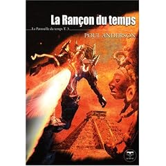 La Patrouille du temps, Tome 3 : La Ran�on du temps