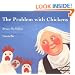 The Problem With Chickens (New York Times Best Illustrated Books (Awards))