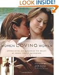 Women Loving Women: Appreciating and...