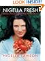 Nigella Fresh: Delicious Flavors on Your Plate All Year Round