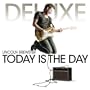 Today is the Day Deluxe Edition
