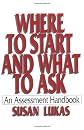 Where to Start and What to Ask: An Assessment Handbook