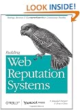 Building Web Reputation Systems