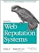 Building Web Reputation Systems
