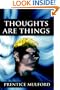 Thoughts Are Things