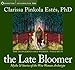 The Late Bloomer: Myths and Stories of the Wise Woman Archetype (Dangerous Old Woman, 4)