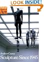 Sculpture Since 1945 (Oxford History of Art)