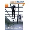 Sculpture since 1945 (Oxford History of Art)