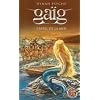 Ga�g, Tome 3 : L'appel de la mer