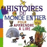 Histoires du monde entier pour apprendre � lire
