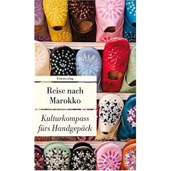 Reise nach Marokko: Kulturkompass f�rs Handgep�ck