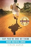 Say Youre One of Them (Oprahs Book Club)