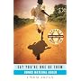 Say You're One of Them (Oprah's Book Club)