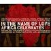 In the Name of Love: Africa celebrates U2