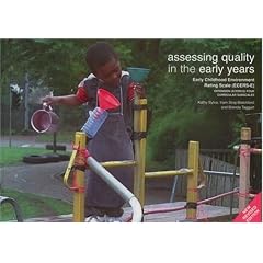 ASSESSING QUALITY IN THE EARLY YEARS: EARLY CHILDHOOD ENVIRONMENT RATING SCALE (ECERS-E)