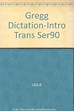 Gregg dictation and introductory transcription, series 90