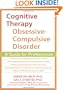 Cognitive Therapy for Obsessive-Compulsive Disorder: A Guide for Professionals