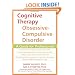 Cognitive Therapy for Obsessive-Compulsive Disorder: A Guide for Professionals