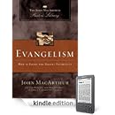 John MacArthur - Evangelism: How to Share the Gospel Faithfully (MacArthur Pastor's Library)