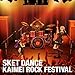 SKET DANCE カイメイ・ロック・フェスティバル