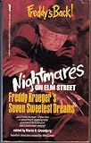 Nightmares on Elm Street: Freddy Kruger`s Seven Sweetest Dreams