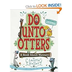 Do Unto Otters: A Book About Manners
