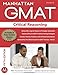 Critical Reasoning GMAT Strategy Guide, 5th Edition (Manhattan GMAT Strategy Guide: Instructional Guide)