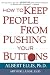 How to Keep People from Pushing Your Buttons