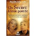 Secret a leur port�e (un)