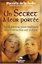 Secret a leur port�e (un)