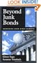 Beyond Junk Bonds: Expanding High Yield Markets