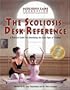 The Scoliosis Desk Reference, A Practical Guide For Identifying the Early Signs of Scoliosis