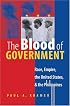 The Blood of Government: Race, Empire, the United States, and the Philippines
