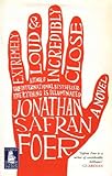 Extremely loud and incredibly close