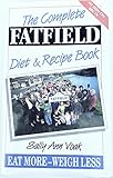 The complete Fatfield diet and recipe book