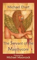 The Servant of the Manthycore