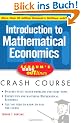 Schaum's Easy Outline Introduction to Mathematical Economics: Based on Schaum's Outline of Theory and Problems of Introduction to Mathematical Economi (Schaum's Easy Outlines)