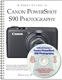 51zXY2p9%2BML. SL160  A Short Course in Canon PowerShot S90 Photography book/ebook