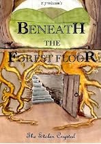 The Stolen Crystal (Beneath The Forest Floor)-From Free Kindle Books Library Click to Download Free Kindle Book -> The Stolen Crystal (Beneath The Forest Floor)