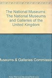 The National museums : the national museums and galleries of the United Kingdom