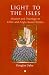 Light to the Isles: Mission and Theology in Celtic and Anglo-Saxon Britain