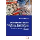 Click here to buy Charitable Choice and Faith-Based Organizations: Assessing the Relationship... by Wanda Colon-Mollfulleda.
