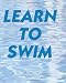 Learn To Swim