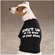 Dog Apparel - Zack & Zoey "Shut Up or I'll Drool on Your Shoes" Dog Tee - Black - X-Small