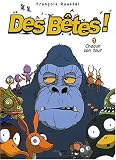 Des B�tes !, Tome 1 : Chacun son tour